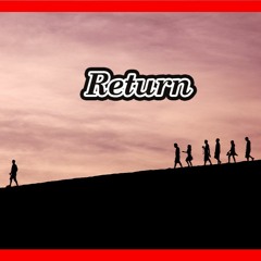 Return – Ambient & Cinematic Music