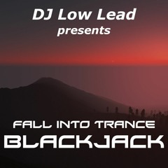 Fall Into Trance - Blackjack