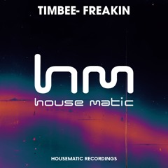 Freakin (Original Mix)