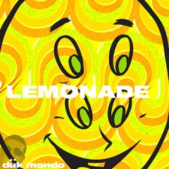 dukmondo // LEMONADE