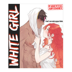 White Girl (Prod. DrippN)