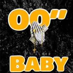 00" Baby ft. 1Loop (prod. hoodwil)