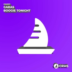 Garas - Boogie Tonight (Radio Edit) [CRMS197]