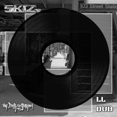 Skiz - LL DUB