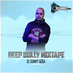 Deep Bolly Mixtape Dj Sunny Gera