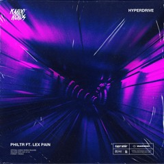Hyperdrive (ft. Lex Pain)