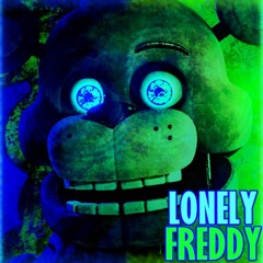 Kevtry - [FNaF]: Lonely Freddy