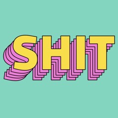 Shit