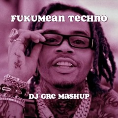 Fukumean Techno (DJ GRE Gunna X Deux Twins Mashup)