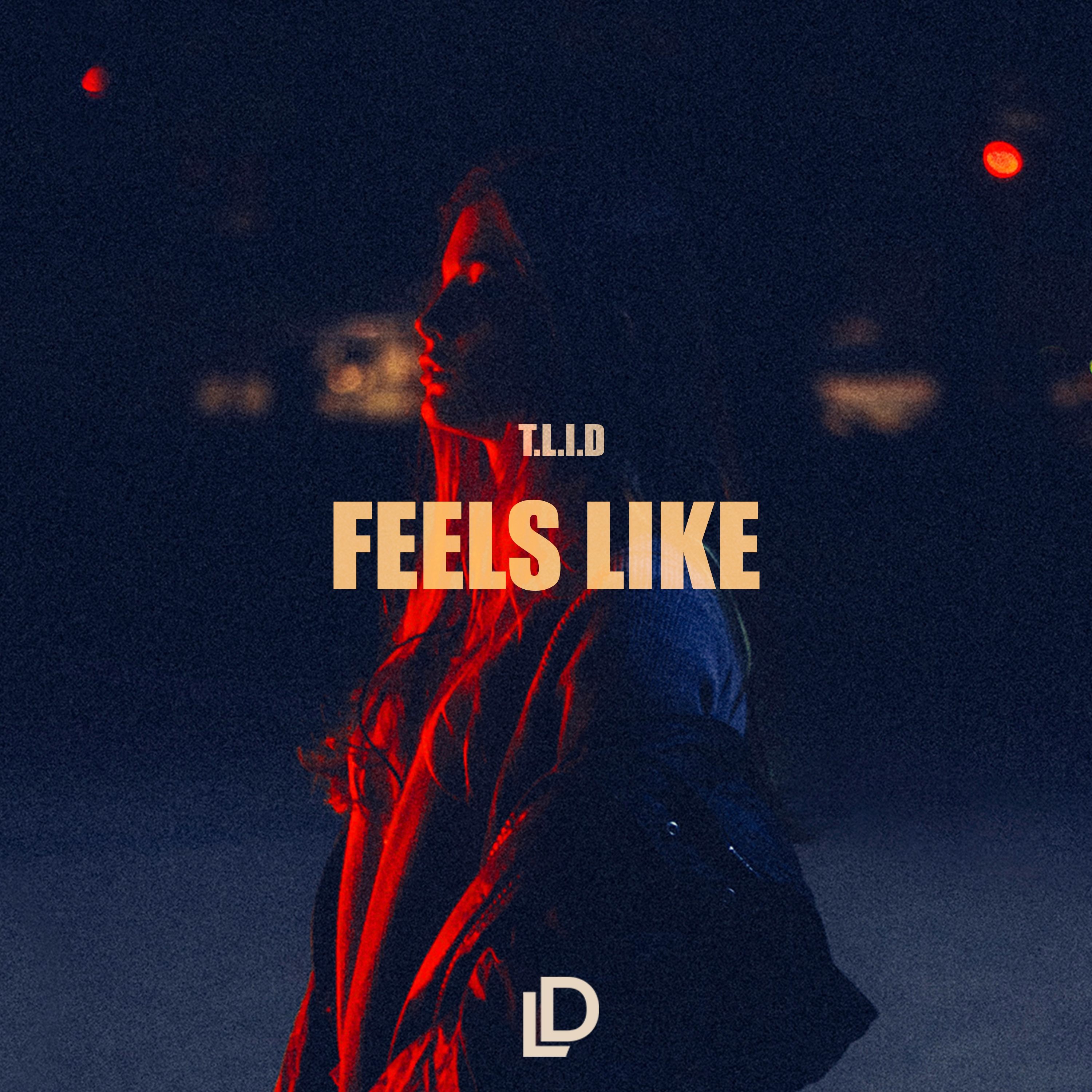 T.L.I.D - Feels Like episode artwork