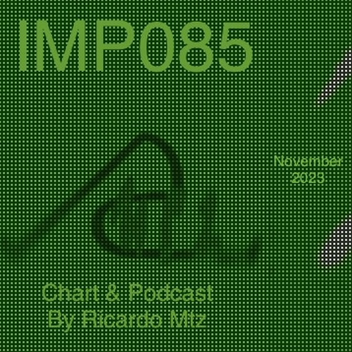 IMP085 #Podcast November 2023