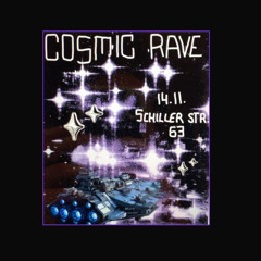 Schillers Cosmic Rave