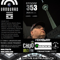 TEKNOBRAT on Episode 353 of Vanguard Pulse Radio - CHUO 89.1 FM & CJUM 101.5 FM - 2025-03-22