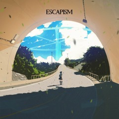 escapism