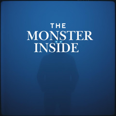 The Monster Inside