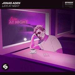 LATE AT NIGHT - Rafi Barides REMIX | Jonas Aden