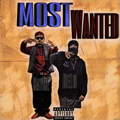 DeLo - Most Wanted ft Sayce (Prod. by anesthetic)