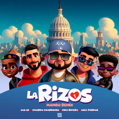La Rizos (Mambo Remix) [feat. Alex Pardos & Melody Records International]