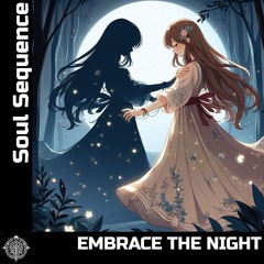 Embrace the Night (Original Mix)