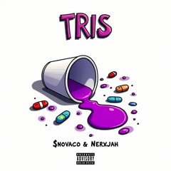 TRIS - Nerxjah X $NOVACO