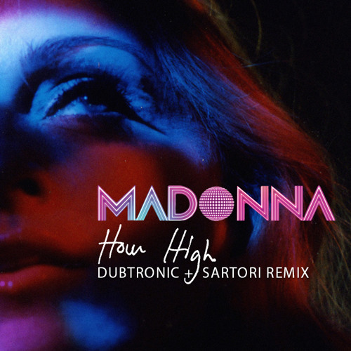 How High (Dubtronic & Sartori Remix)