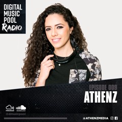 Digital Music Pool Radio (Athenz Mix) [Episode 009]