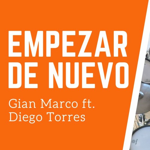 Gian Marco & Diego Torres - Empezar de nuevo | drum cover bateria