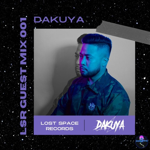 LSR Guest Mix 001: Dakuya