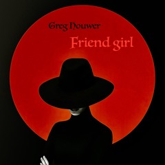 Friend Girl (feat. Nico Jacobs)