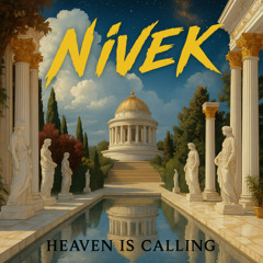 Heaven Is Calling