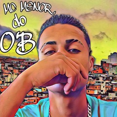 MC MENOR DO OB - MEGA ESPECIALISTA ( DJ PH MPC )