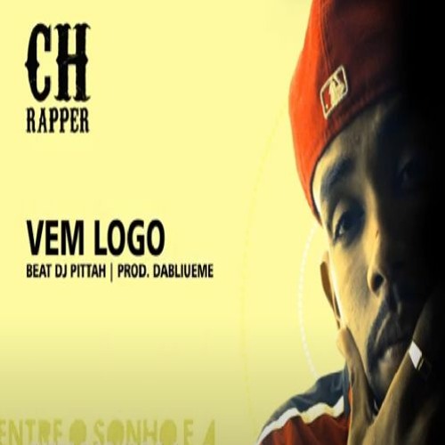 Ch Rapper Stream Ch Rapper - Vem Logo by CH RAPPER | Listen online for free on ...