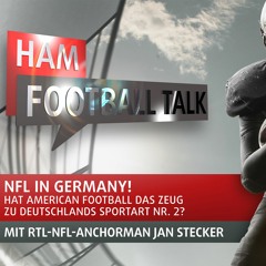 5. HAM Sportstalk mit Jan Stecker, NFL-Anchorman von RTL