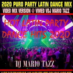 2020 PURO PARTY LATIN DANCE MIX VDJ MARIO TAZZ (video mix version @vimeo)