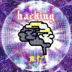 hacking / ルゼ