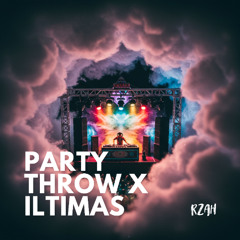 Party Throw X İltimas (RZAH Mashup) *FREE DOWNLOAD* [FILTERED FOR SC]