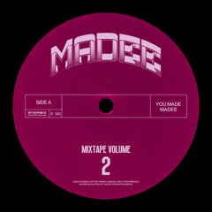 MIXTAPE VOLUME #2 - By DJ MADEE