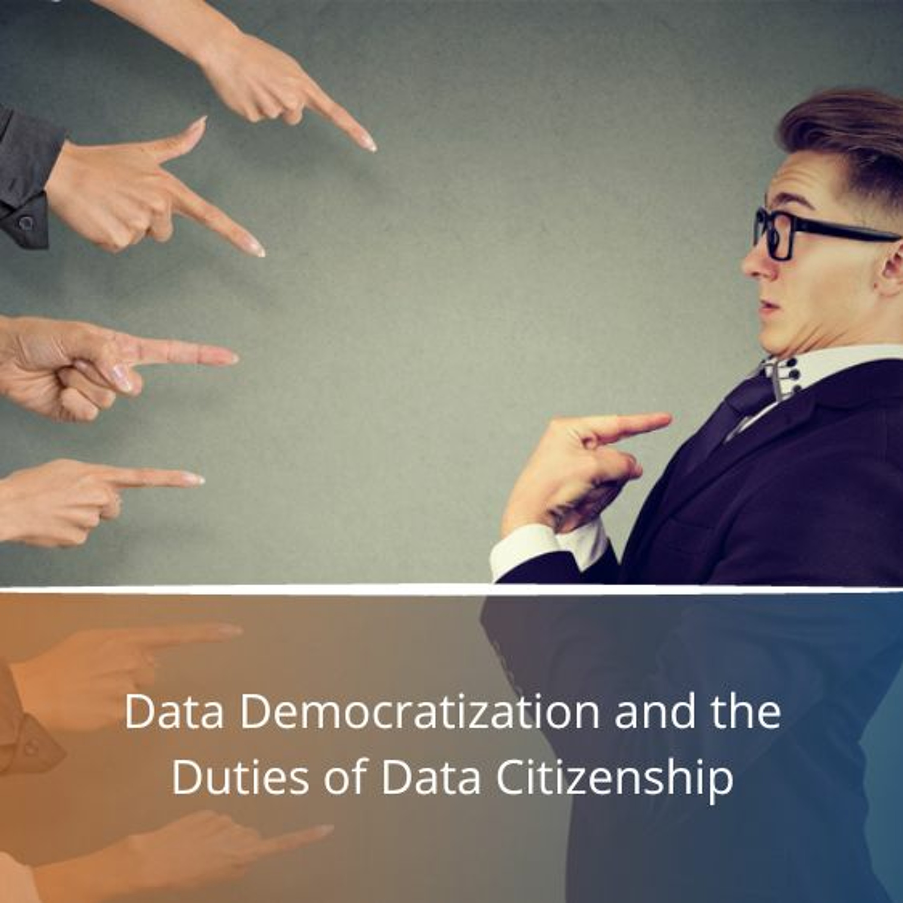 cover of episode Data Democratization and the Duties of Data Citizenship - Audio Blog