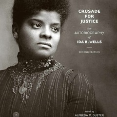 [Doc] Crusade for Justice: The Autobiography of Ida B. Wells, Second Edition