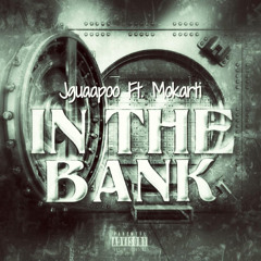 In The Bank feat. Mo Kartii
