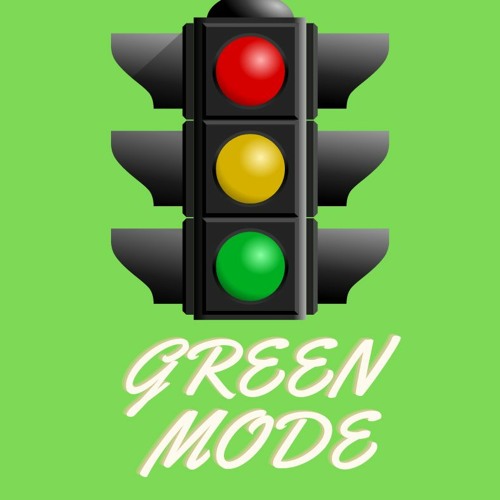 Green Mode Intro (NEW ALBUM out now!!!!!!!)
