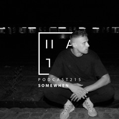 Somewhen - HATE Podcast 215