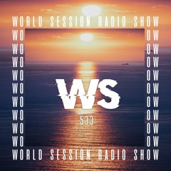 WORLD SESSION 533 by Seb Szade (Maxximum résidency)