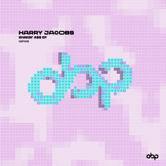 PremEar: Harry Jacobs - Shakin A�� [OBP006]