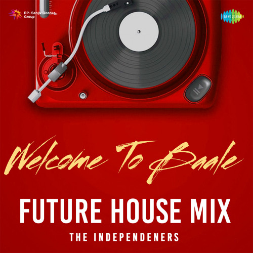 Stream Welcome To Baale - Future House Mix by The Independeners ...
