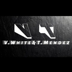 V.White & T.Mendez Session De Oktubre