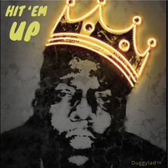 Hit 'Em Up