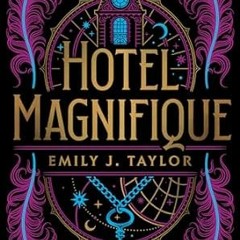 [PDF-Online] Download Hotel Magnifique