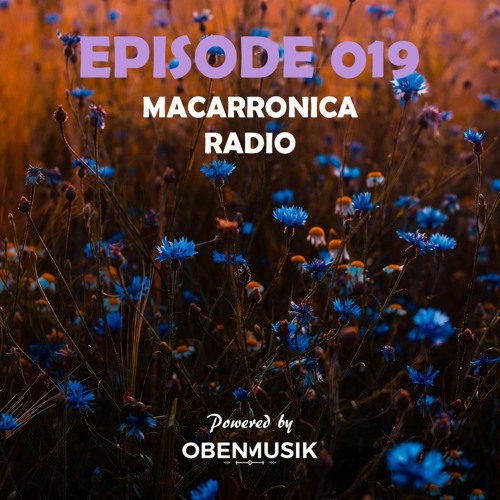 Macarronica Radio - Episode 019