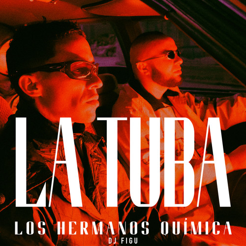 Stream La Tuba by Los Hermanos Química Listen online for free on